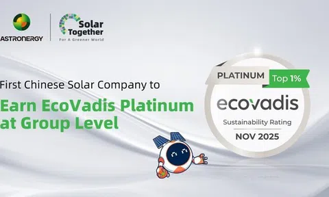 Astronergy đạt chứng nhận EcoVadis Platinum cấp tập đoàn, lọt TOP 1% toàn cầu