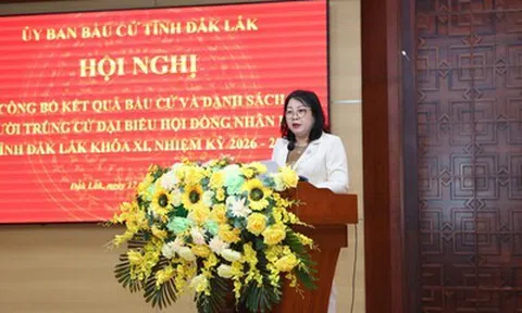 Đắk Lắk công bố danh sách những người trúng cử đại biểu HĐND tỉnh khóa XI