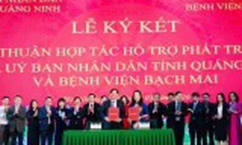 Quảng Ninh và Bệnh viện Bạch Mai ký kết hợp tác, hỗ trợ toàn diện trong lĩnh vực y tế
