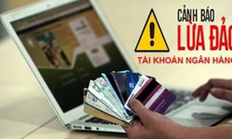 Công an phát cảnh báo: "Lỗ hổng hiểm họa" từ tài khoản ngân hàng, người dân có thể bị phạt tới 200 triệu đồng