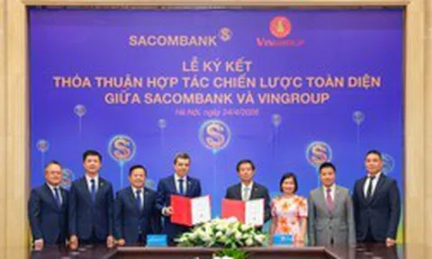 Đằng sau thoả thuận chiến lược toàn diện giữa SACOMBANK và Vingroup