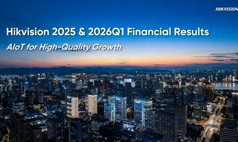 Hikvision công bố kết quả tài chính cả năm 2025 và quý I năm 2026