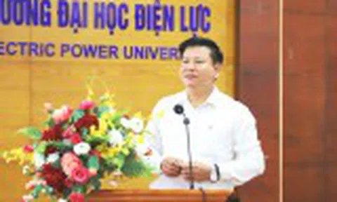 Trường Đại học Điện lực bàn giải pháp phát triển công nghệ HVDC - “Mạch máu” mới cho lưới điện Việt Nam trong kỷ nguyên năng lượng xanh