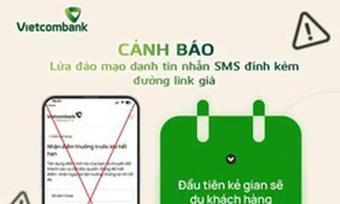 Vietcombank cảnh báo: Khách hàng có thể mất sạch tiền trong thẻ nếu làm theo tin nhắn này