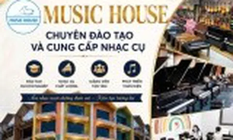 Vì sao trung tâm đào tạo âm nhạc MUSIC HOUSE lại "thu hút" học viên đến vậy?