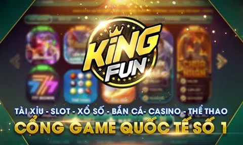 Kingfun - Cổng Game Tài Xỉu Hàng Đầu Việt Nam