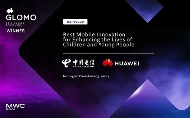 Huawei và China Telecom giành Giải thưởng GLOMO của GSMA nhờ sáng kiến nâng cao cuộc sống cho trẻ em và thanh thiếu niên
