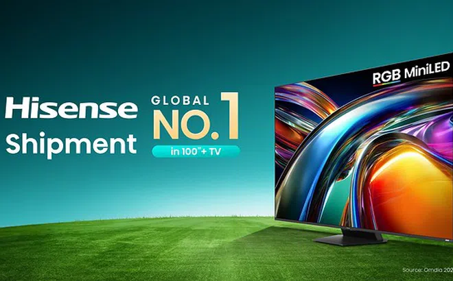 Omdia: Hisense đứng số 1 toàn cầu về lượng TV từ 100 inch trở lên xuất xưởng trong nửa đầu năm 2026