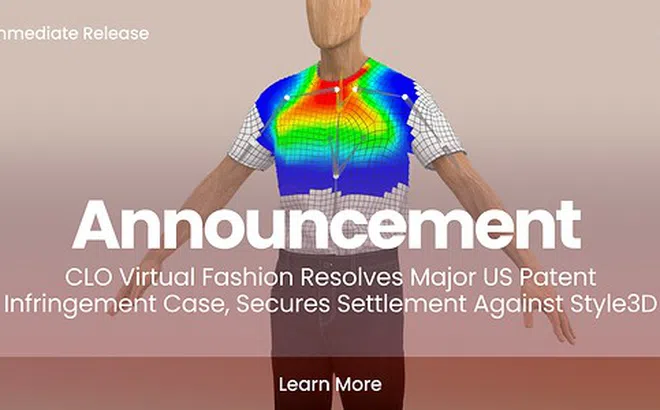 CLO Virtual Fashion giải quyết vụ kiện vi phạm bằng sáng chế lớn tại Hoa Kỳ, đạt được thỏa thuận với Style3D